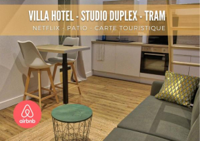 Magnifique Hôtel avec Patio - DUPLEX proche Tram
